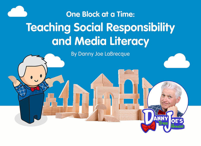 One Block at a Time: Teaching Social Responsibility and Media Literacy