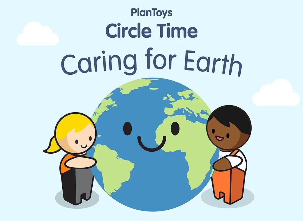 Circle Time: Caring For Earth – PlanToys USA
